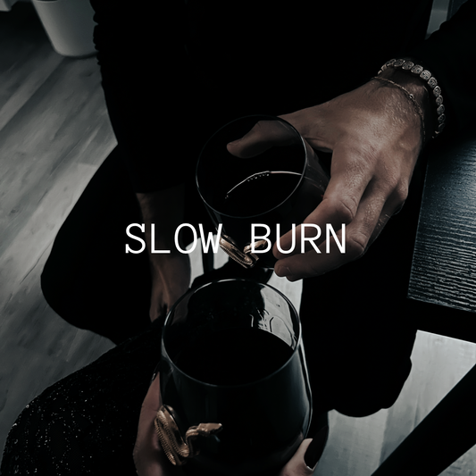 SLOW BURN